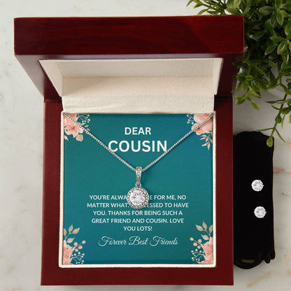 Cousin Necklace | To My Cousin My Forever Best Friend - Eternal Hope Necklace & Earring Set | Cousin Friendship Necklace