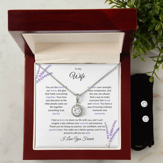 To My Wife, The Heart of Our Home - Eternal Hope Necklace & Earring Set Gift
