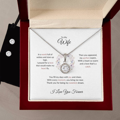 To My Beloved Wife, The Woman I Prayed For - Eternal Hope Necklace & Earring Set