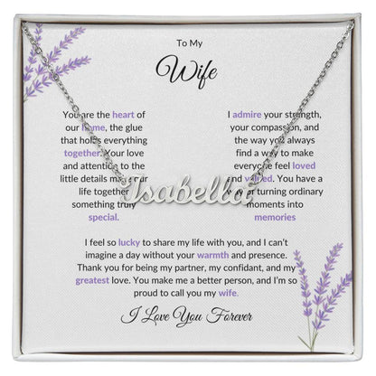 To My Wife, The Heart of Our Home - Personalized Name Necklace with Special Message