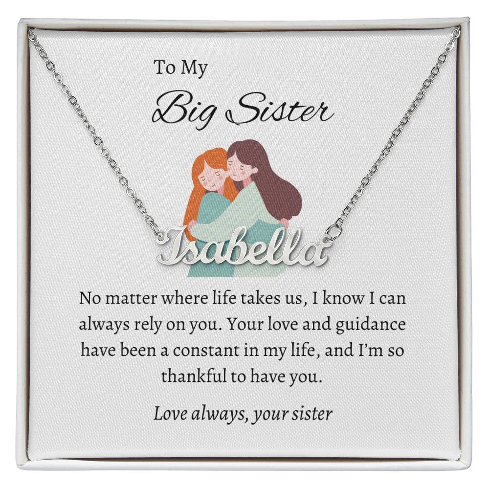 To My Big Sister Heartfelt Name Necklace | Gift for Sister | Custom Name Necklace Gift for Sister