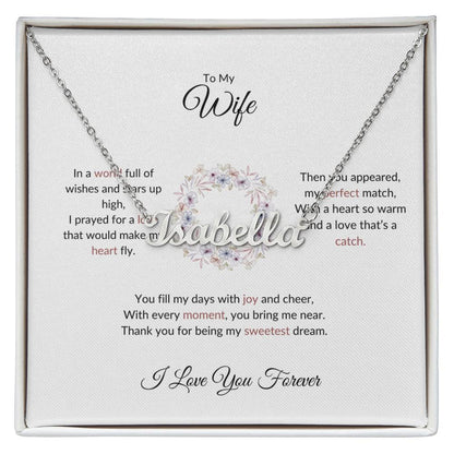 To My Wife, The Woman I Prayed For - Custom Name Necklace with Personalized Message