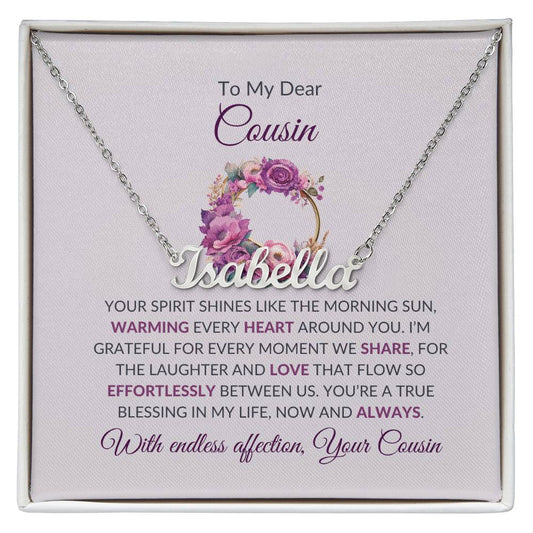 Custom Name Necklace | To My Dear Cousin - Flower Name Necklace | Cousin Friendship Necklace