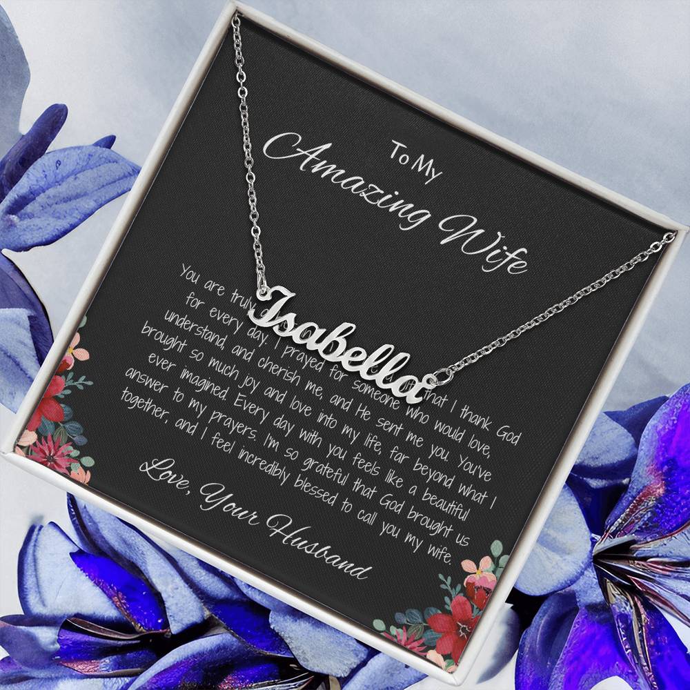 To My Amazing Wife - Custom Name Necklace with Personalized Message, A Unique Gift of Love