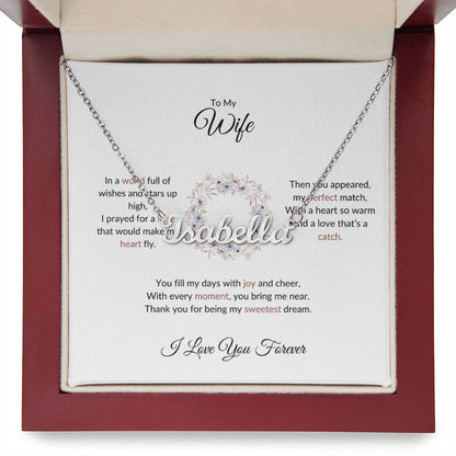 To My Wife, The Woman I Prayed For - Custom Name Necklace with Personalized Message