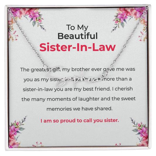 To My Beautiful Sister-in-law Gift Necklace | Signature Style Personalized Custom Name Necklace | Sister-in-Law Gift