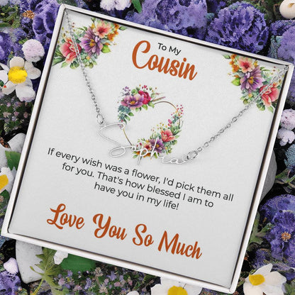 Custom Name Necklace | Cousin Necklace | To My Cousin My Best Friend - Signature Style Necklace | Cousin Friendship Necklace