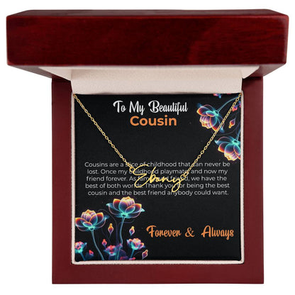 Custom Name Necklace | Cousin Necklace | To My Beautiful Cousin - Signature Style Necklace | Cousin Friendship Necklace
