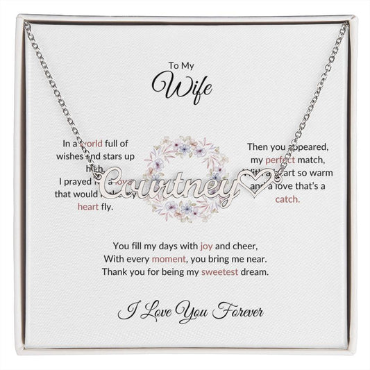 To My Wife, The Woman I Prayed For - Personalized Heart Name Necklace with Special Message