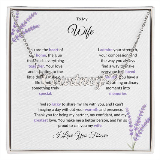 To My Wife, The Heart of Our Home - Custom Heart Name Necklace with Special Message