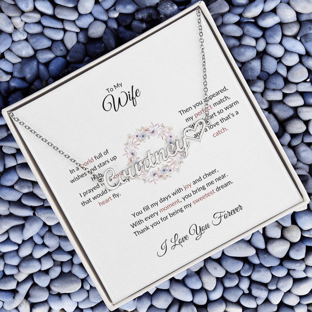 To My Wife, The Woman I Prayed For - Personalized Heart Name Necklace with Special Message
