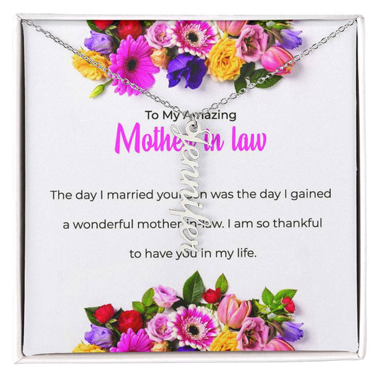To My Amazing Mother-in-Law | Personalized Vertical Shaped Custom Name Necklace
