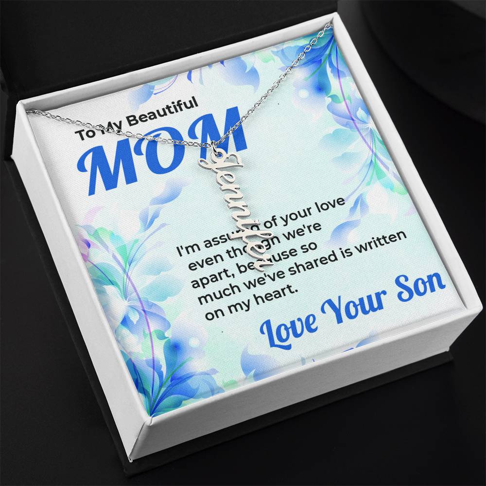 To My Beautiful Mom | Vertical Style Name Necklace Gift from Son