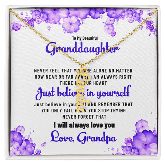 To My Lovely Granddaughter Necklace | Vertical Style Name Necklace Gift from Grandpa