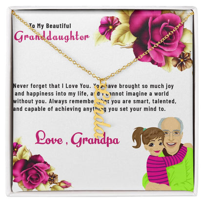 To My Beautiful Granddaughter Necklace | Vertical Style Name Necklace Gift from Grandpa