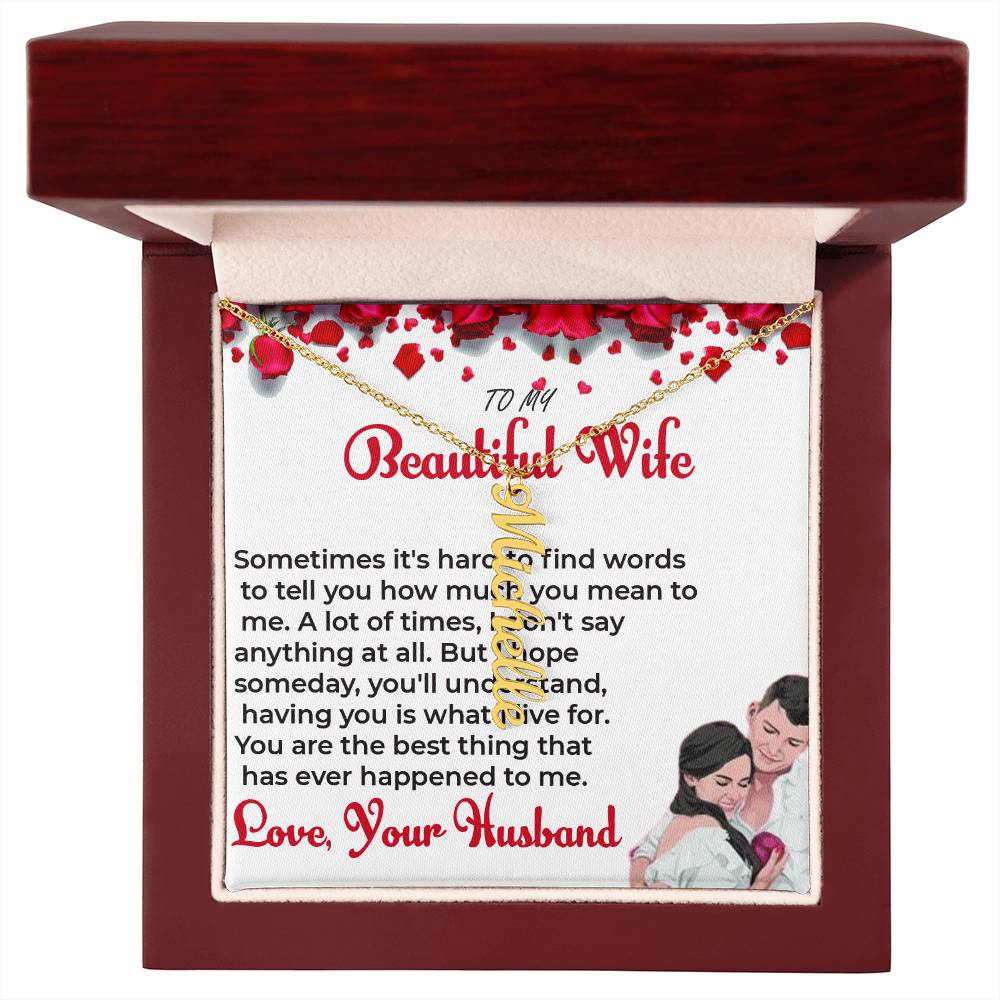 To My Beautiful Wife - Custom Vertical Name Necklace with Special Message