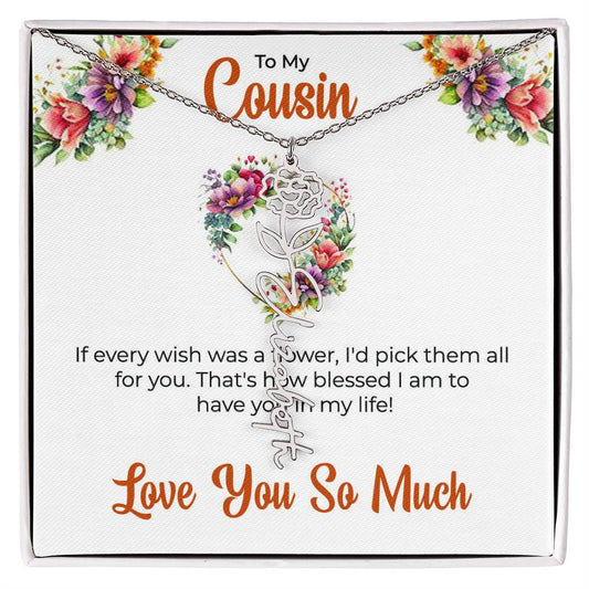 Custom Name Necklace | Cousin Necklace | To My Cousin My Best Friend - Flower Name Necklace | Cousin Friendship Necklace