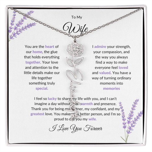 To My Wife, The Heart of Our Home - Custom Flower Name Necklace with Special Message
