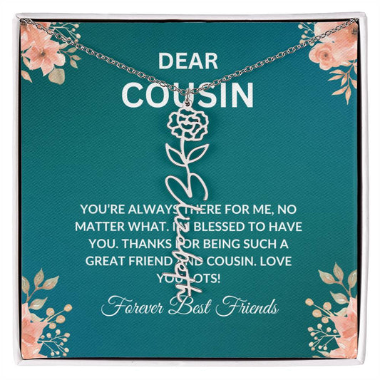 Custom Name Necklace | To My Cousin My Forever Best Friend - Flower Name Necklace | Cousin Friendship Necklace