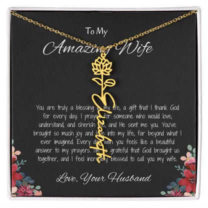 To My Amazing Wife - Custom Flower Name Necklace with Heartfelt Message