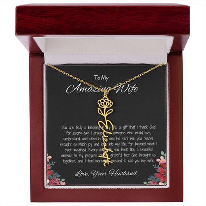 To My Amazing Wife - Custom Flower Name Necklace with Heartfelt Message