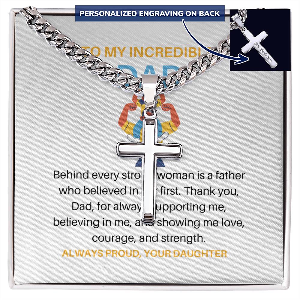 To My Dad – Personalized Cross Necklace with Cuban Link Chain from Daughter | Strong Dad, Strong Daughter