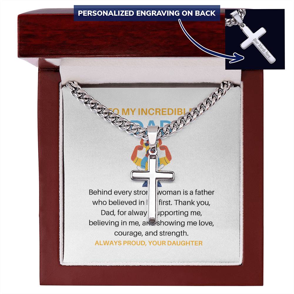 To My Dad – Personalized Cross Necklace with Cuban Link Chain from Daughter | Strong Dad, Strong Daughter