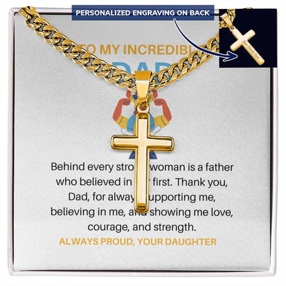 To My Dad – Personalized Cross Necklace with Cuban Link Chain from Daughter | Strong Dad, Strong Daughter